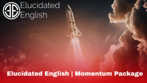 Elucidated English | Momentum Package